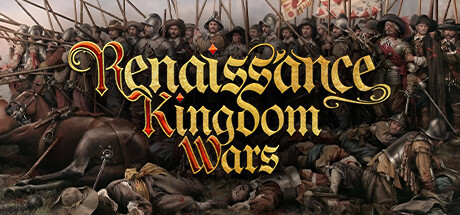 文艺复兴王国战争/Renaissance Kingdom Wars|官方简体中文