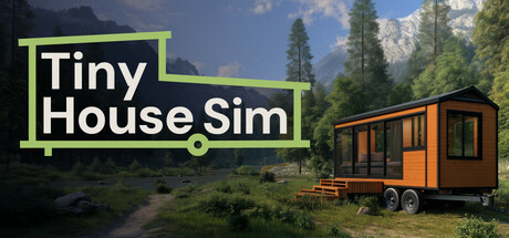 小房子模拟器/Tiny House Simulator|官方简体中文|支持键盘.鼠标