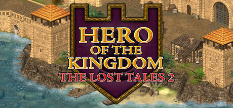 王国英雄：失落传说2/Hero of the Kingdom: The Lost Tales 2