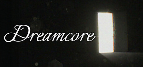 梦境核心/Dreamcore|官方简体中文|支持键盘.鼠标.手柄