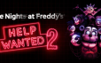 玩具熊的五夜后宫：求救2/Five Nights at Freddy’s: Help Wanted 2