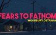 恐惧深渊：伍德伯里逃生/Fears to Fathom – Woodbury Getaway