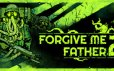 原谅我父亲2/Forgive Me Father 2|官方简体中文