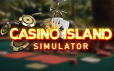 岛上赌场模拟器/Casino Island Simulator