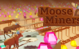 驼鹿矿工/Moose Miners|官方简体中文|支持键盘.鼠标.手柄